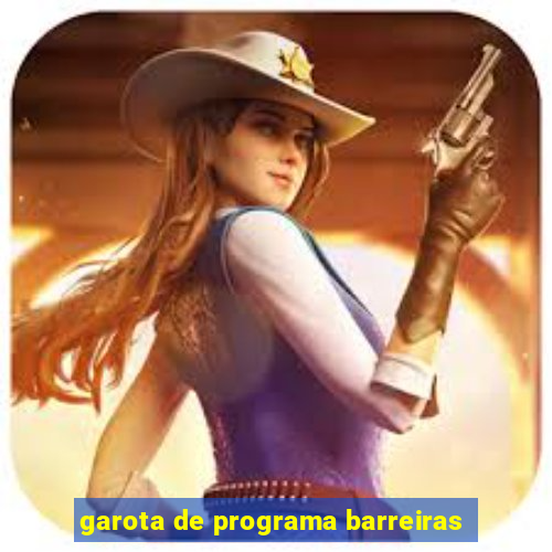 garota de programa barreiras